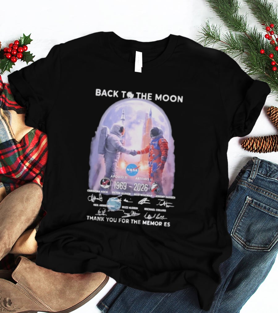 Back To The Moon Apollo 11 Artemis II 1969 2026 NASA Thank You For The Memories T-Shirt