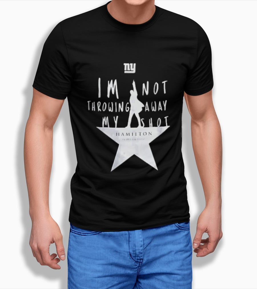 New York Giants I'm Not Throwing Away My Shot Hamilton Musical Silhouette Star T-Shirt