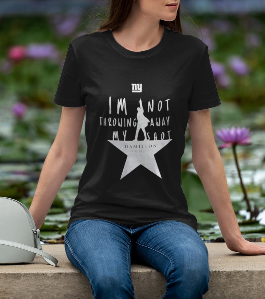 New York Giants I'm Not Throwing Away My Shot Hamilton Musical Silhouette Star T-Shirt