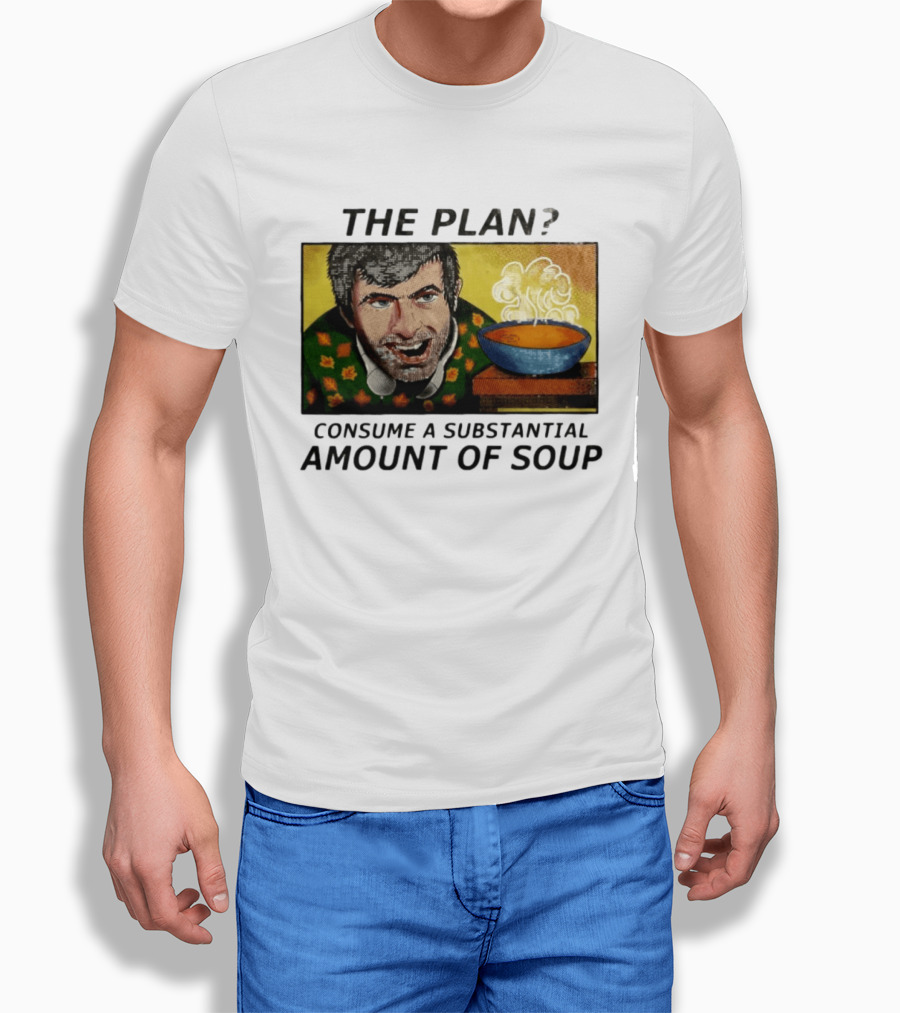 The Plan Consume A Substantial Amount Of Soup Retro Style Comic T-Shirt