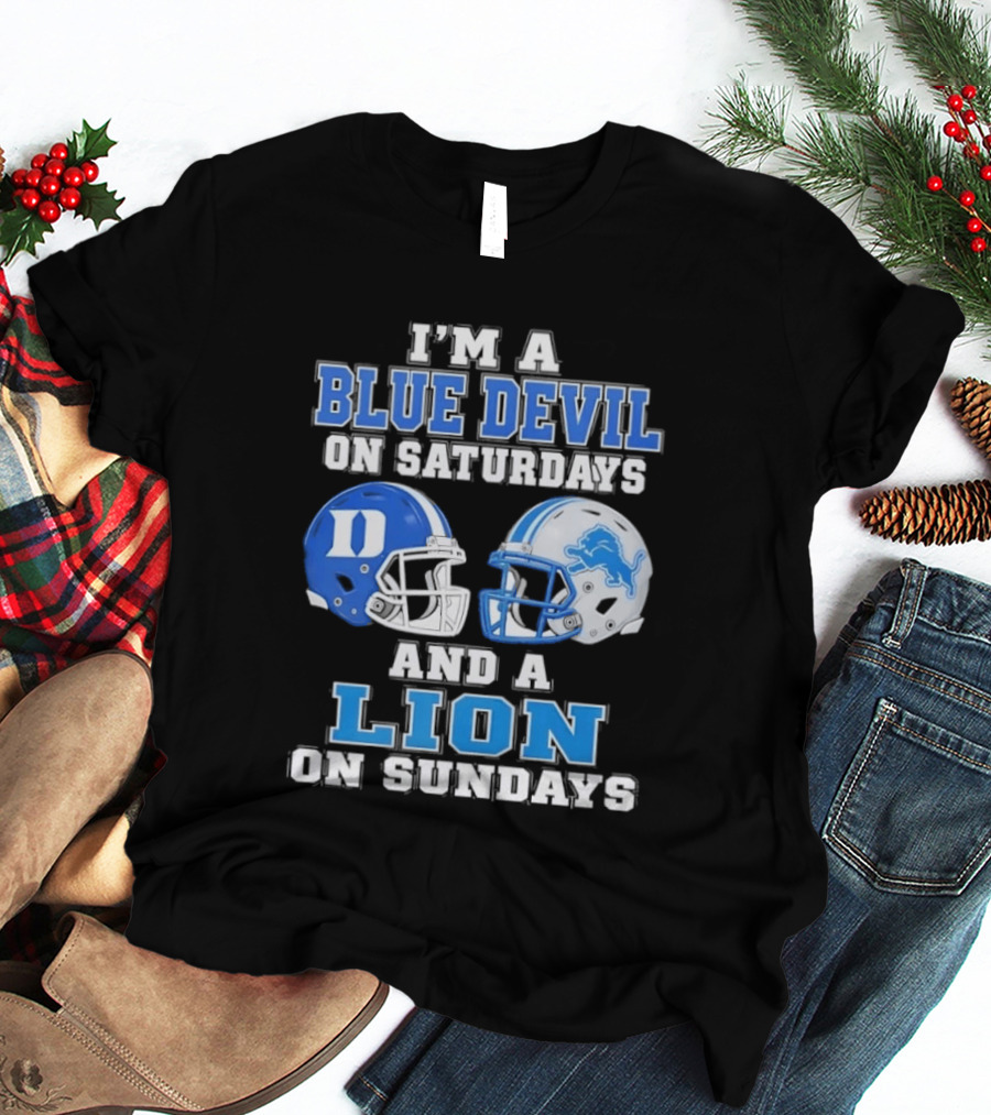 I'm A Blue Devil On Saturdays And A Lion On Sundays Helmets T-Shirt
