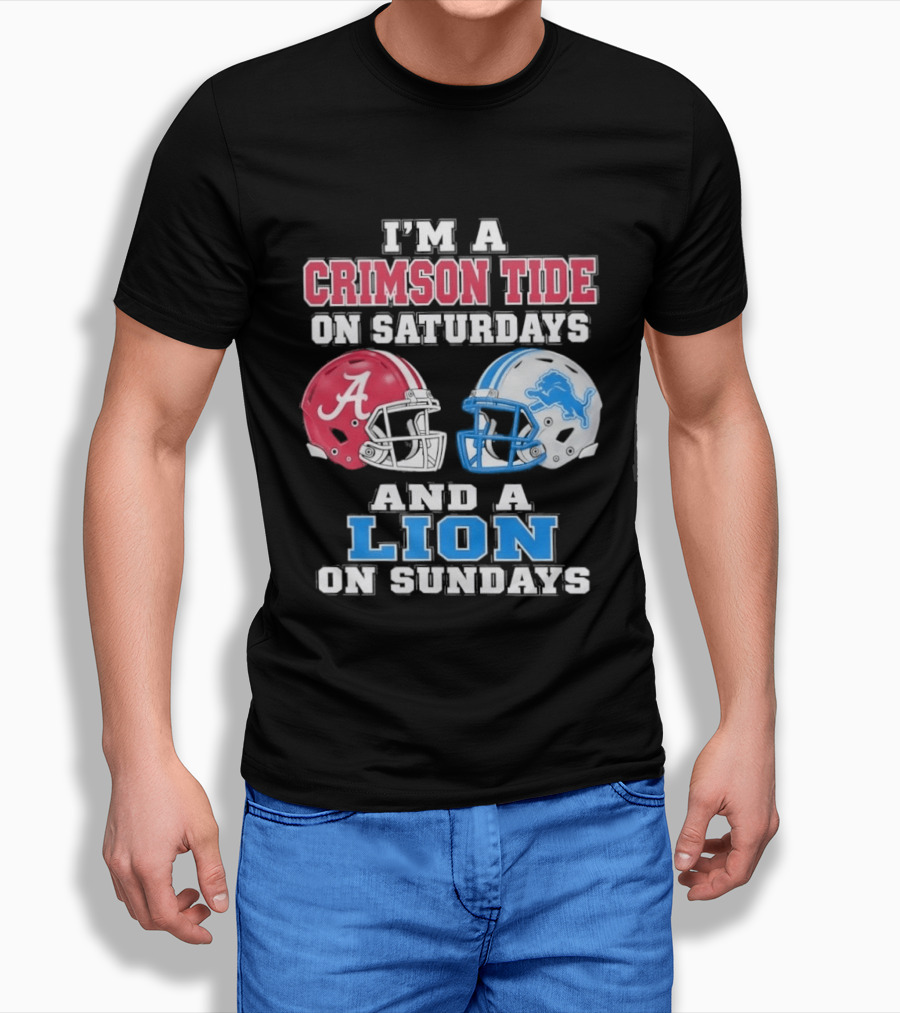 I'm A Crimson Tide On Saturdays And A Lion On Sundays Football Helmets T-Shirt