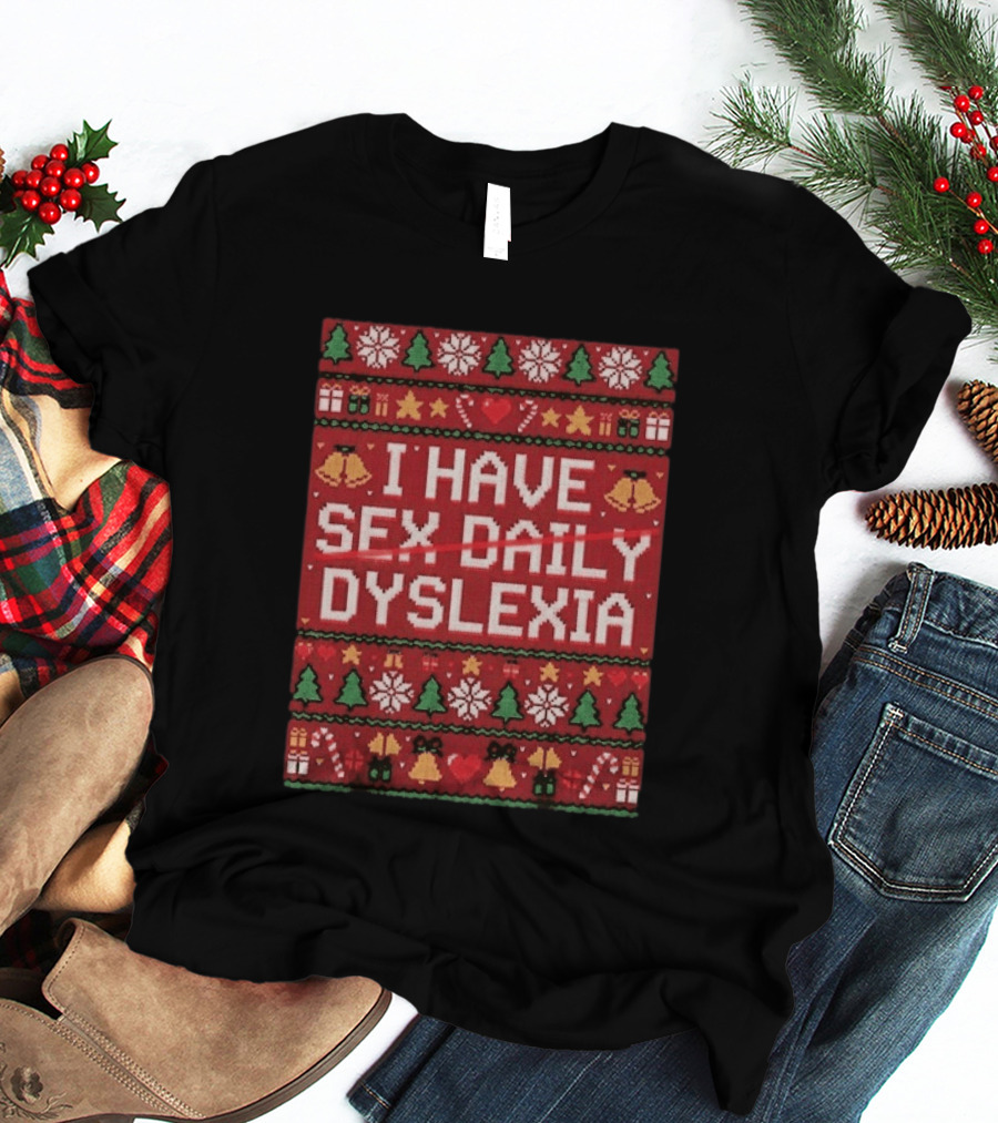 Colton Cowser Baltimore Orioles I Have Sex Daily Dyslexia Ugly Christmas T-Shirt