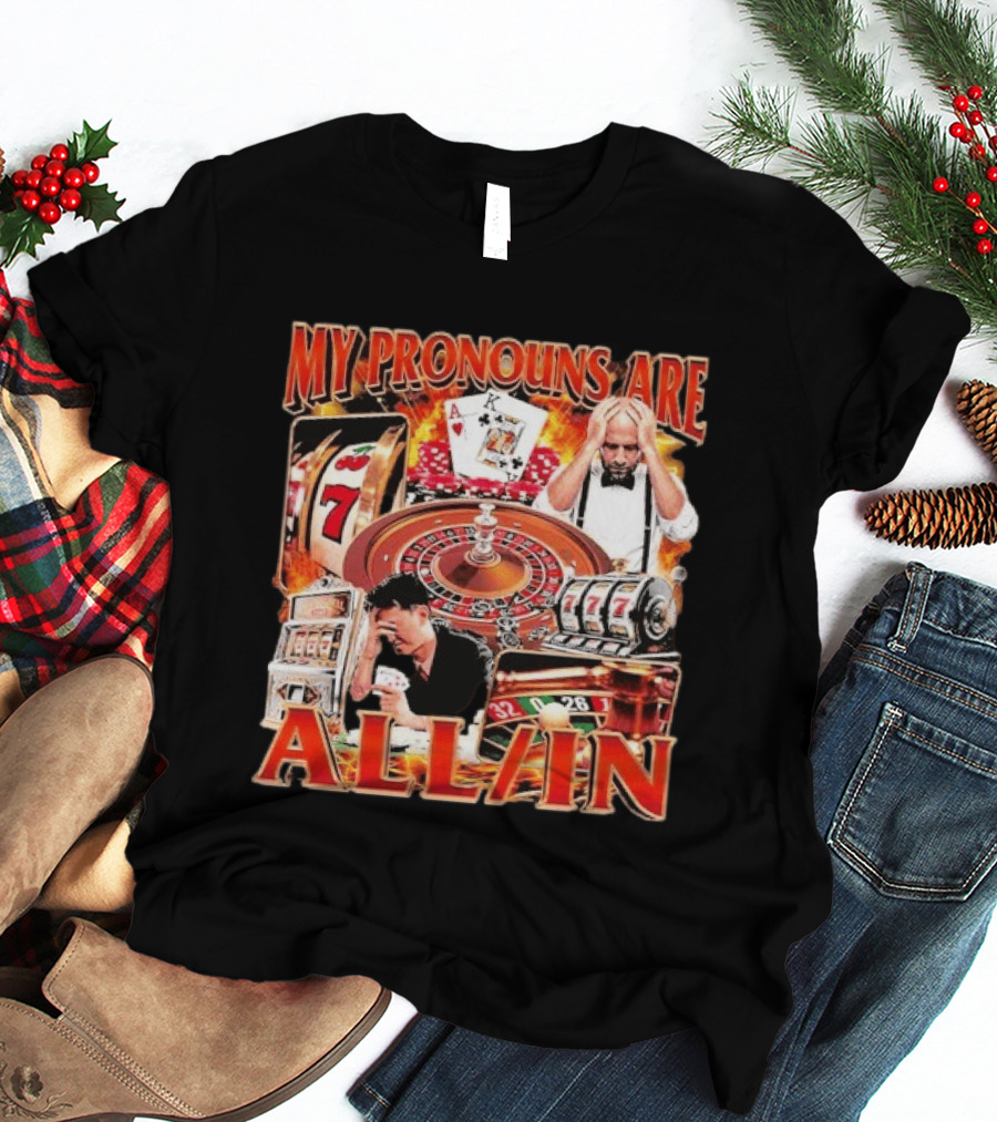 My Pronouns Are All In Casino Roulette Slot Machines Poker Cards T-Shirt
