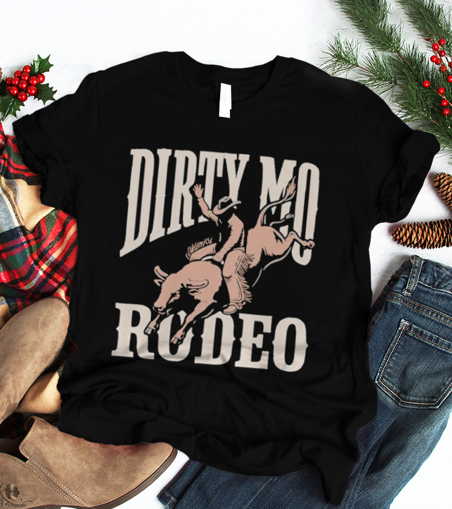 Dirty Mo Rodeo Cowboy Riding Bronco T-Shirt