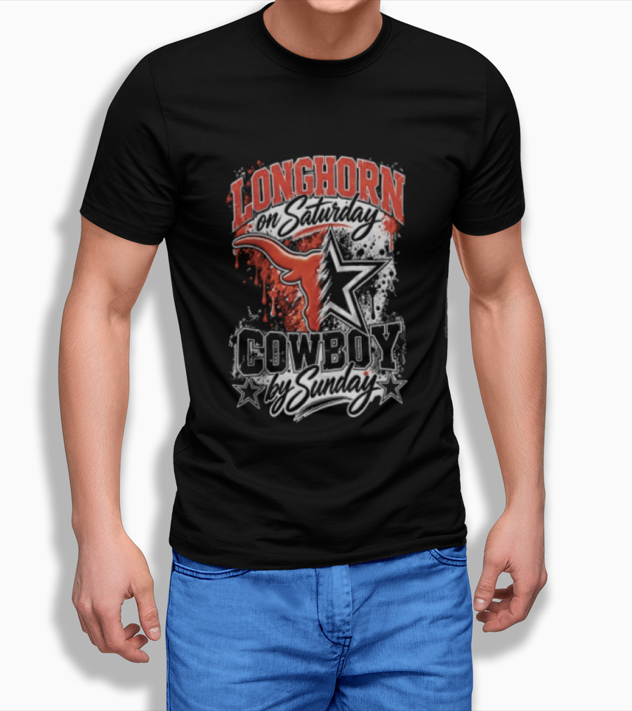 Longhorn On Saturday Cowboy By Sunday Texas Football Fan Gear T-Shirt