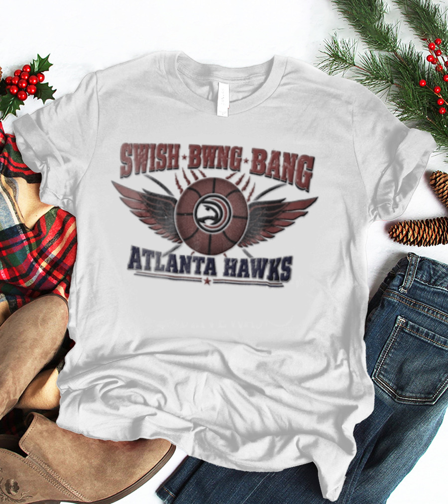 Atlanta Hawks Swish Bwng Bang Distressed Winged Basketball T-Shirt