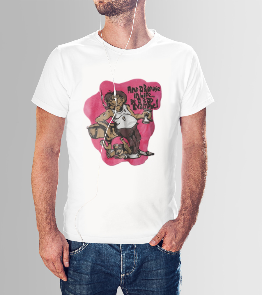 Find A Purpose In Life Be A Bad Example Cartoon Disheveled Man Smoking Cigarette Empty Bottles T-Shirt