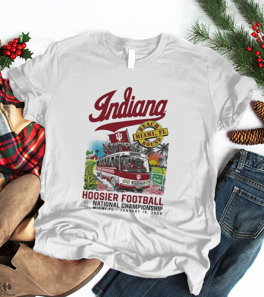 Indiana Hoosiers Football National Championship Beach Bound Miami FL January 2026 T-Shirt