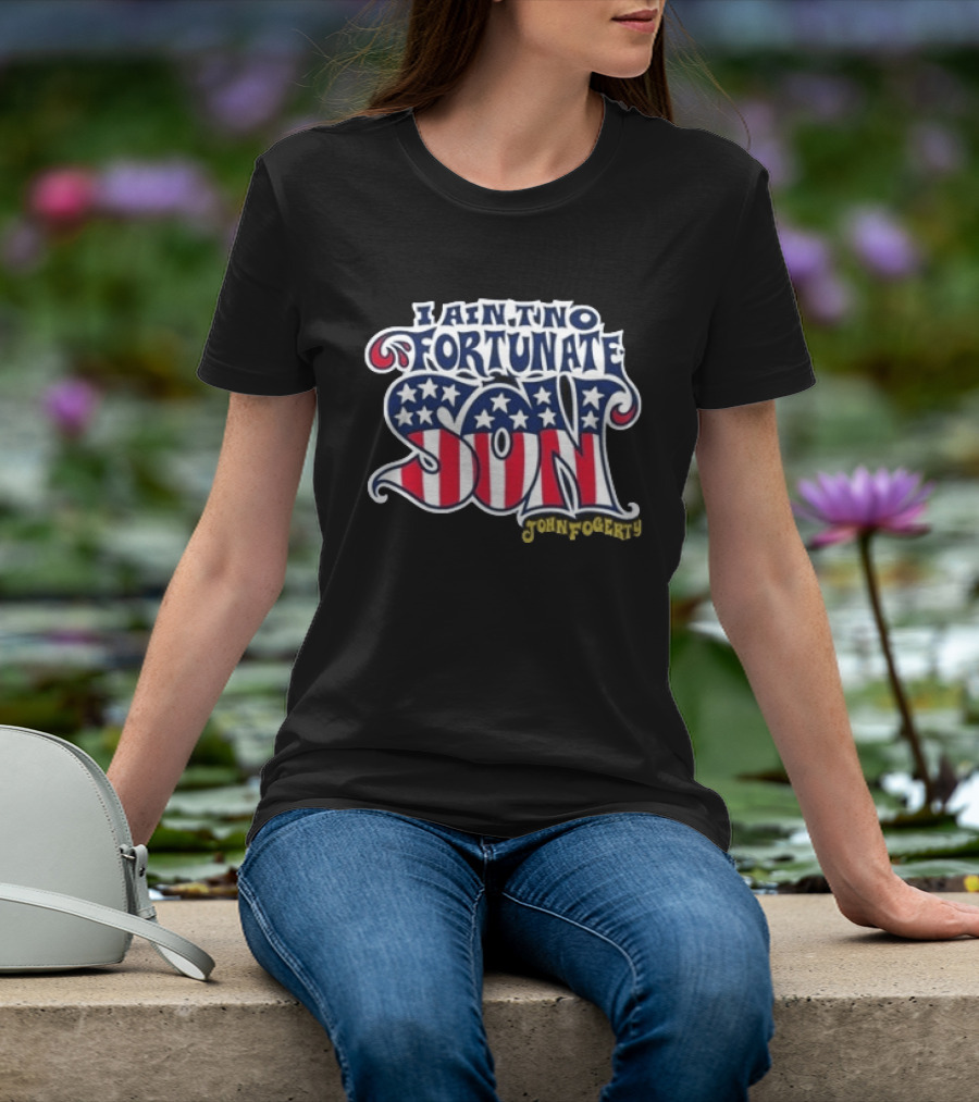 Ashley McBryde I Ain't No Fortunate Son John Fogerty T-Shirt