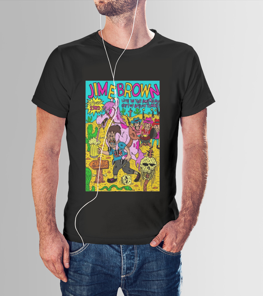 Jim E. Brown Live In Austin Texas September 23rd 29th St Ballroom Cowboy Skeleton T-Shirt