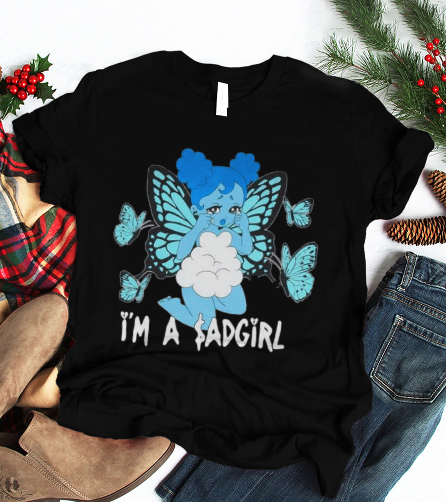 I'm A $ad Girl Blue Butterfly Sad Girlz Store Black T-Shirt