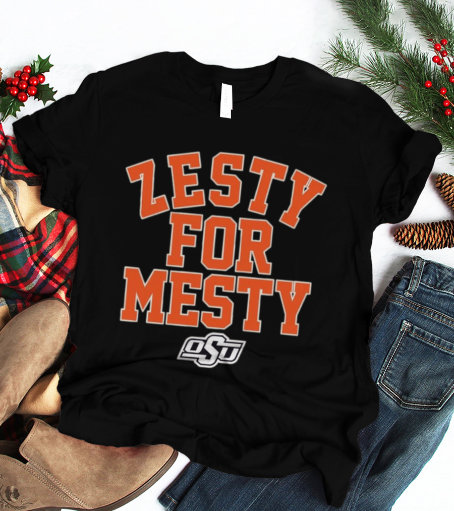 Oklahoma State Cowboys Zesty For Mesty OSU Football T-Shirt