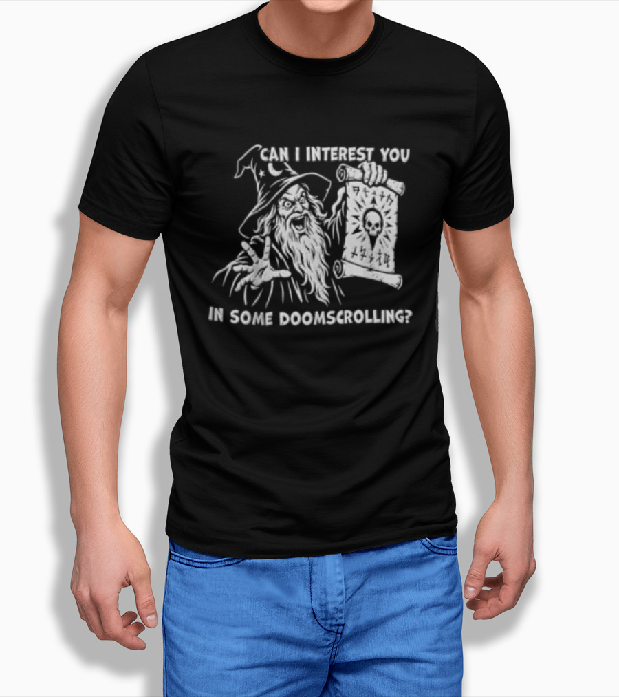 Doomscrolling Wizard Lantern Humor Can I Interest You T-Shirt