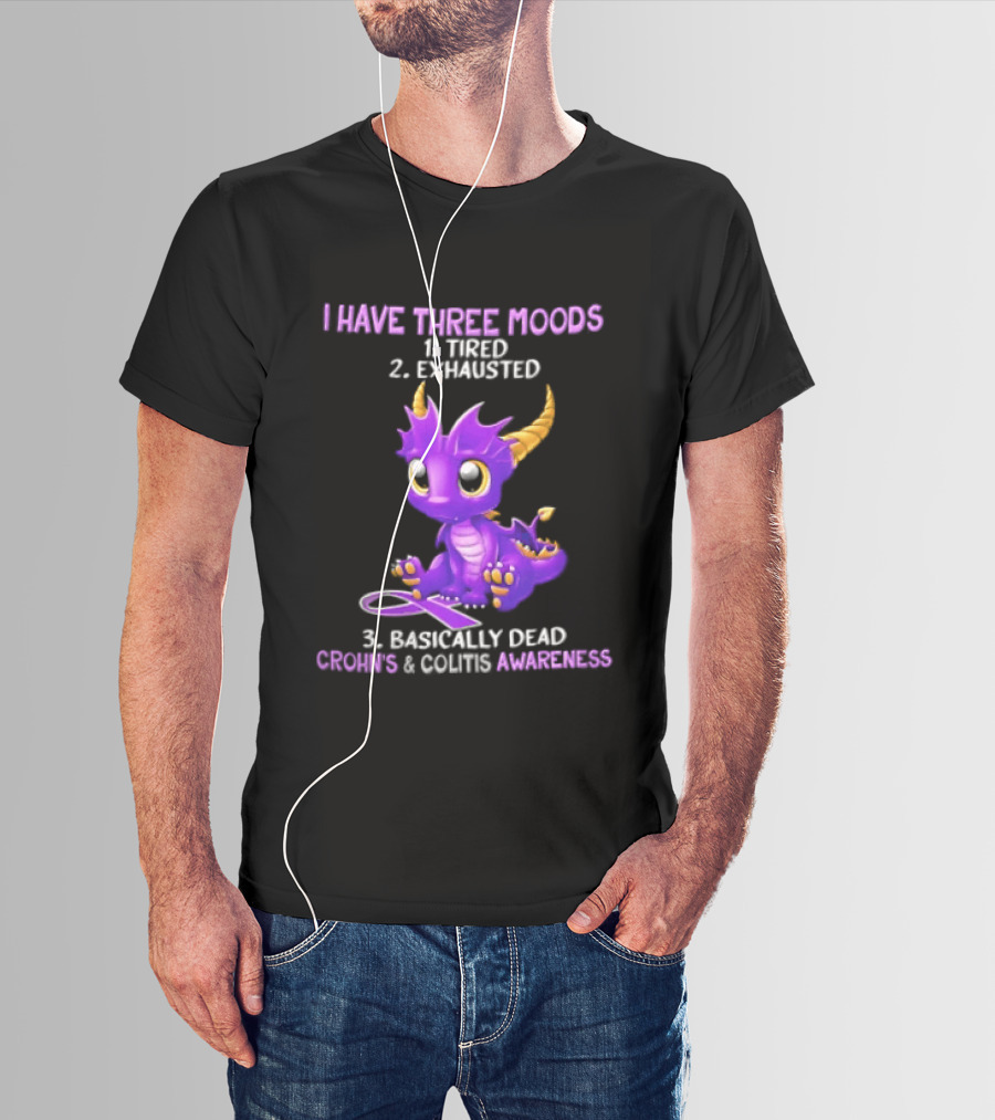 I Have Three Moods Tired Exhausted Basically Dead Crohns Colitis Awareness Purple Dragon Cartoon T-Shirt