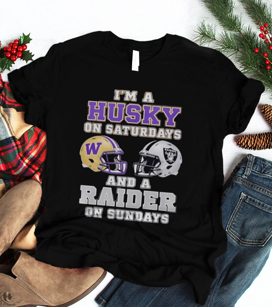 I'm A Husky On Saturdays Washington Purple Gold Helmet And A Raider On Sundays Silver Black Helmet T-Shirt