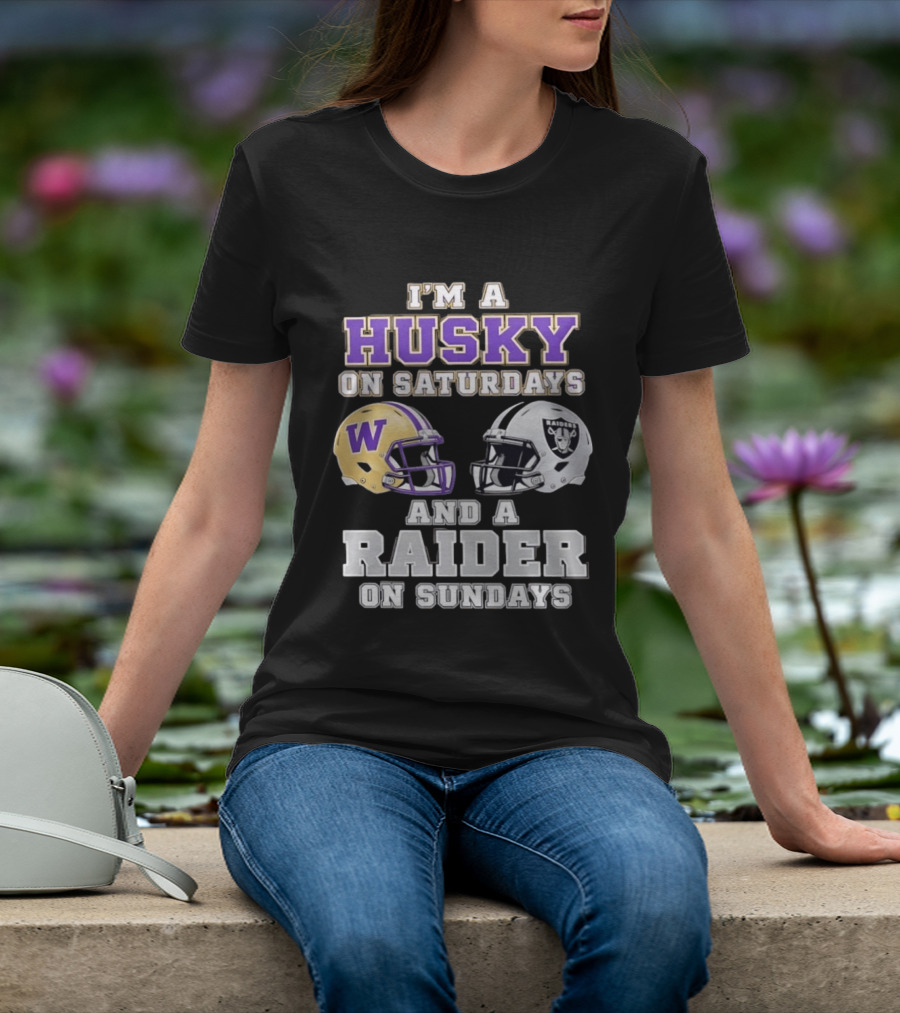 I'm A Husky On Saturdays Washington Purple Gold Helmet And A Raider On Sundays Silver Black Helmet T-Shirt