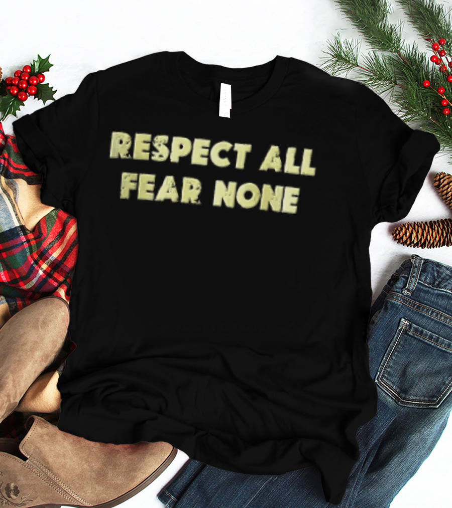 Respect All Fear None Yellow Distressed T-Shirt