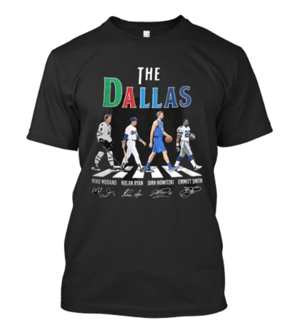 The Dallas Mike Modano Nolan Ryan Dirk Nowitzki Emmitt Smith Abbey Road Roster T-Shirt