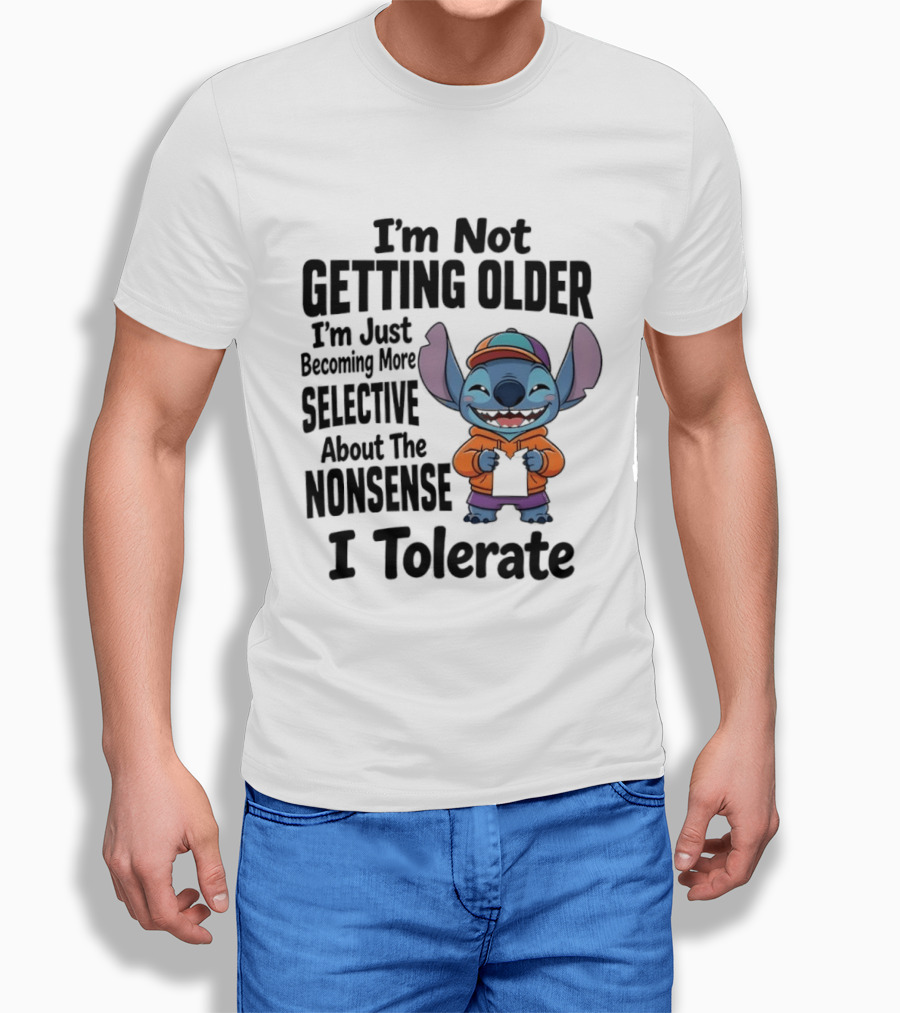 Stitch I'm Not Getting Older Becoming More Selective About The Nonsense I Tolerate T-Shirt
