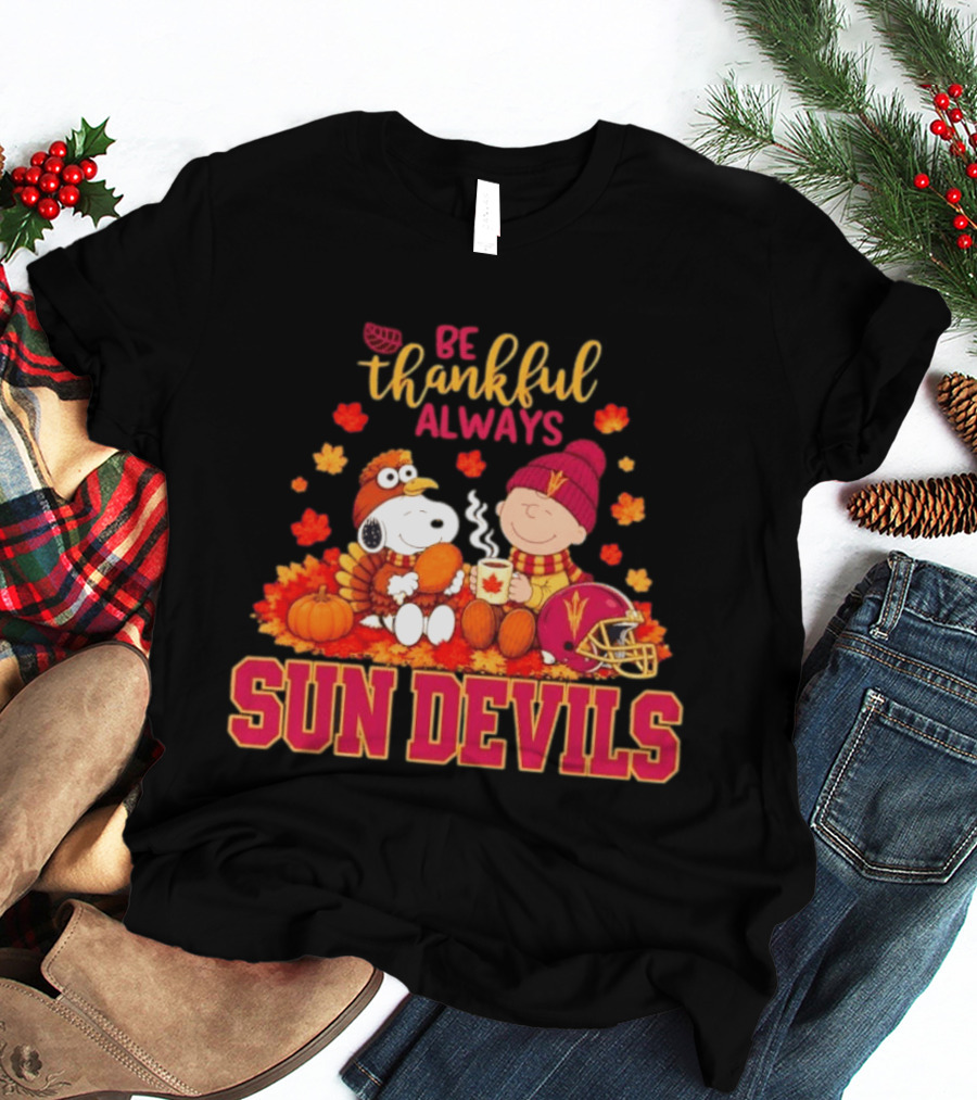 Be Thankful Always Snoopy And Charlie Brown With Sun Devils Fans T-Shirt