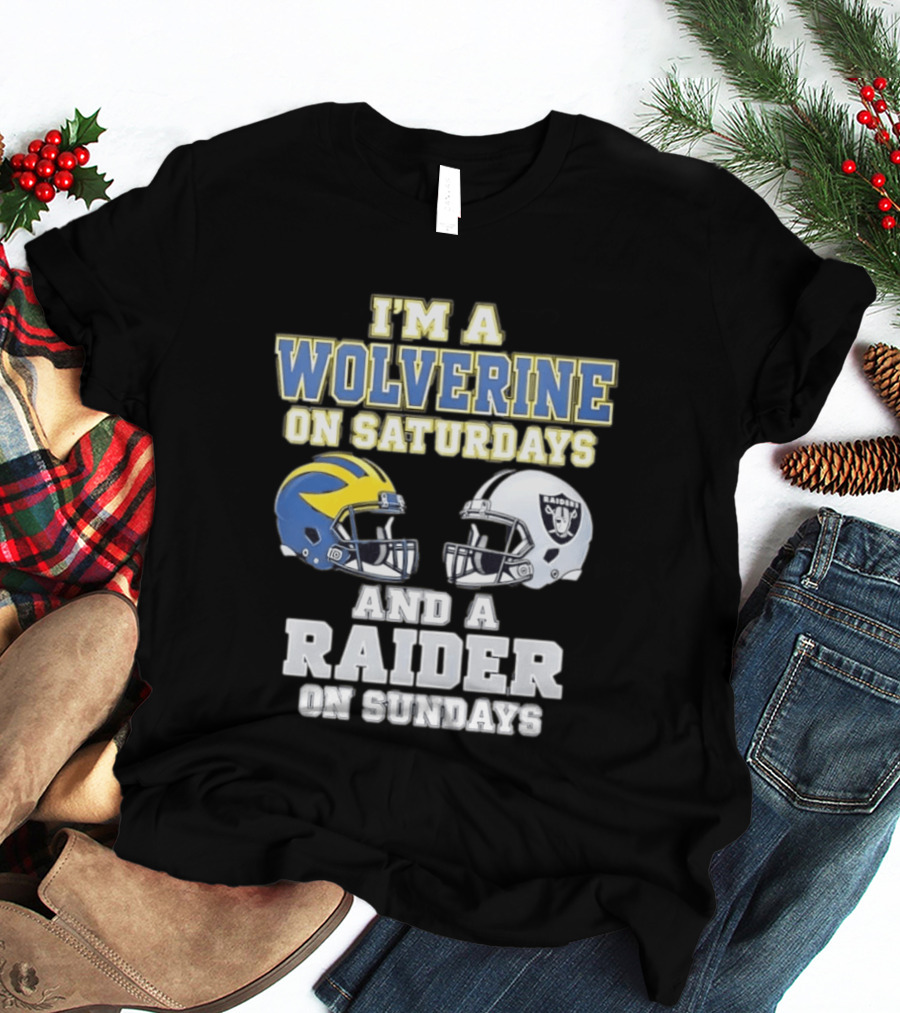 I'm A Wolverine On Saturdays And A Raider On Sundays Football Helmet Fan Gear T-Shirt