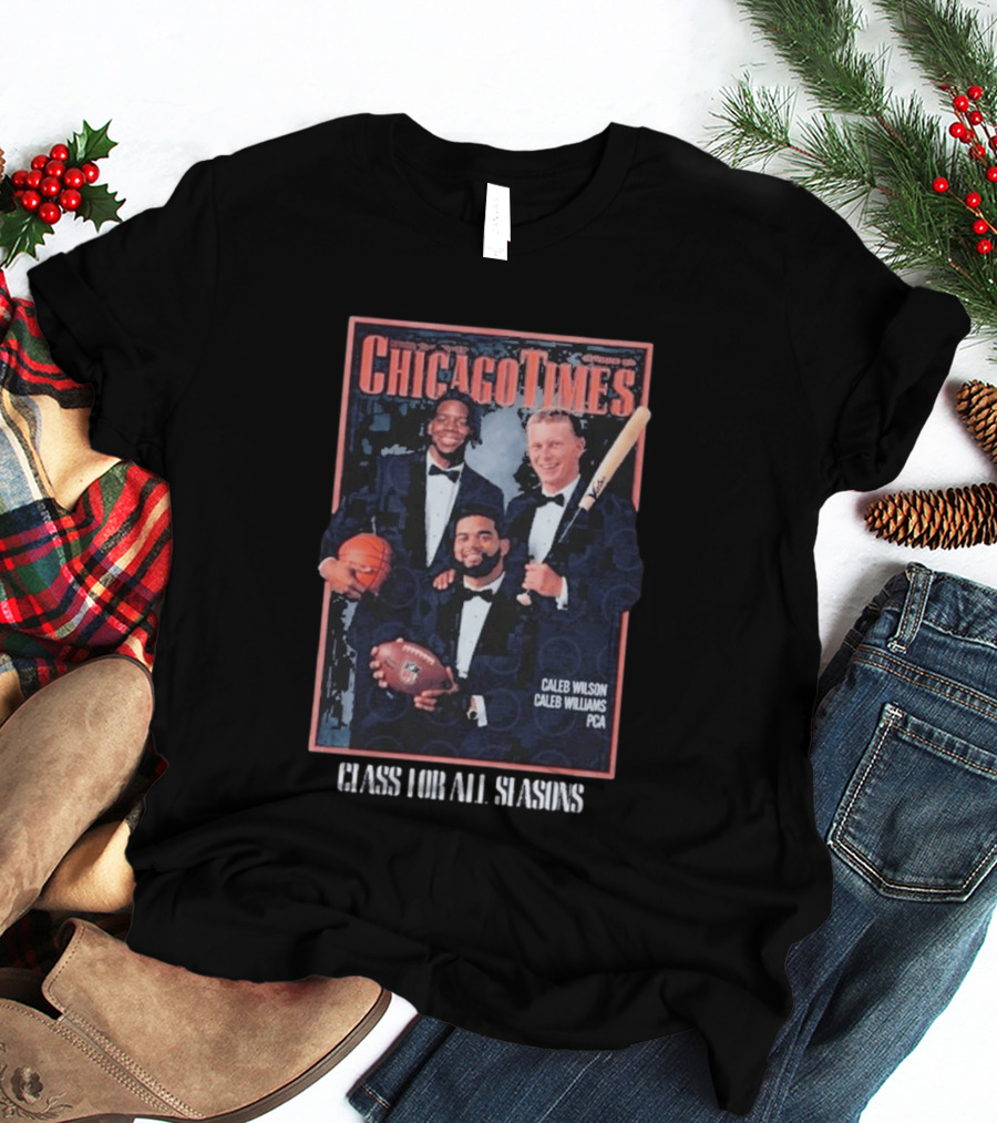 Caleb Wilson Chicago Times Class For All Seasons T-Shirt