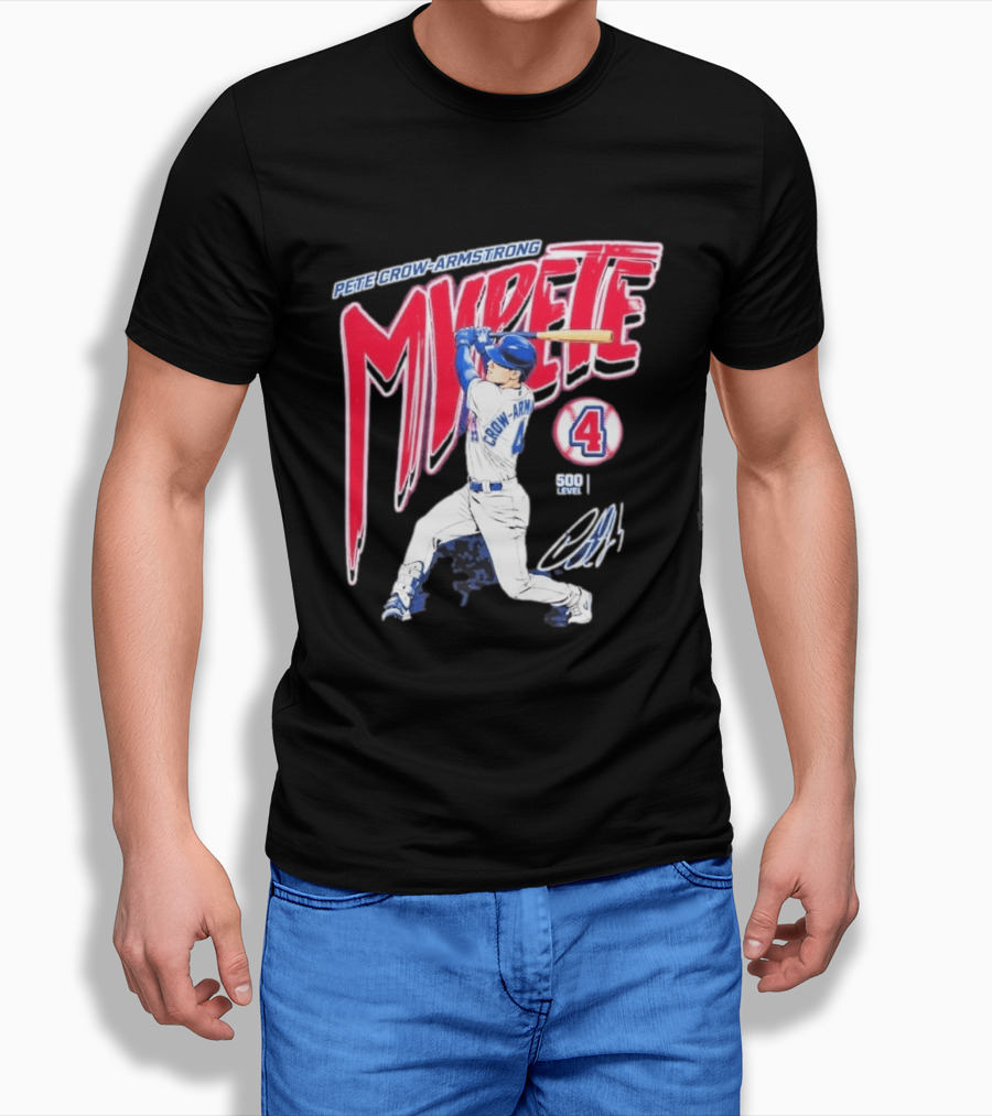 Pete Crow Armstrong My Pete 500 Level 4 Baseball T-Shirt