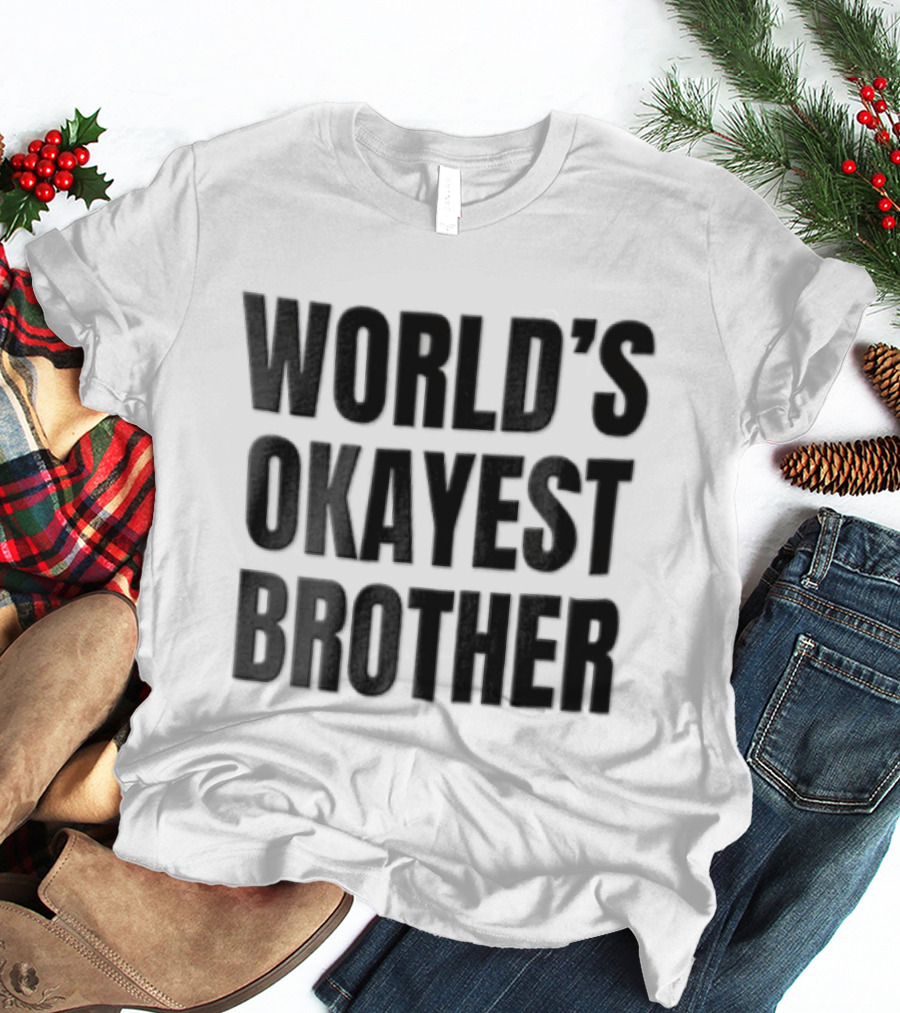 World's Okayest Brother Sans Serif Black T-Shirt