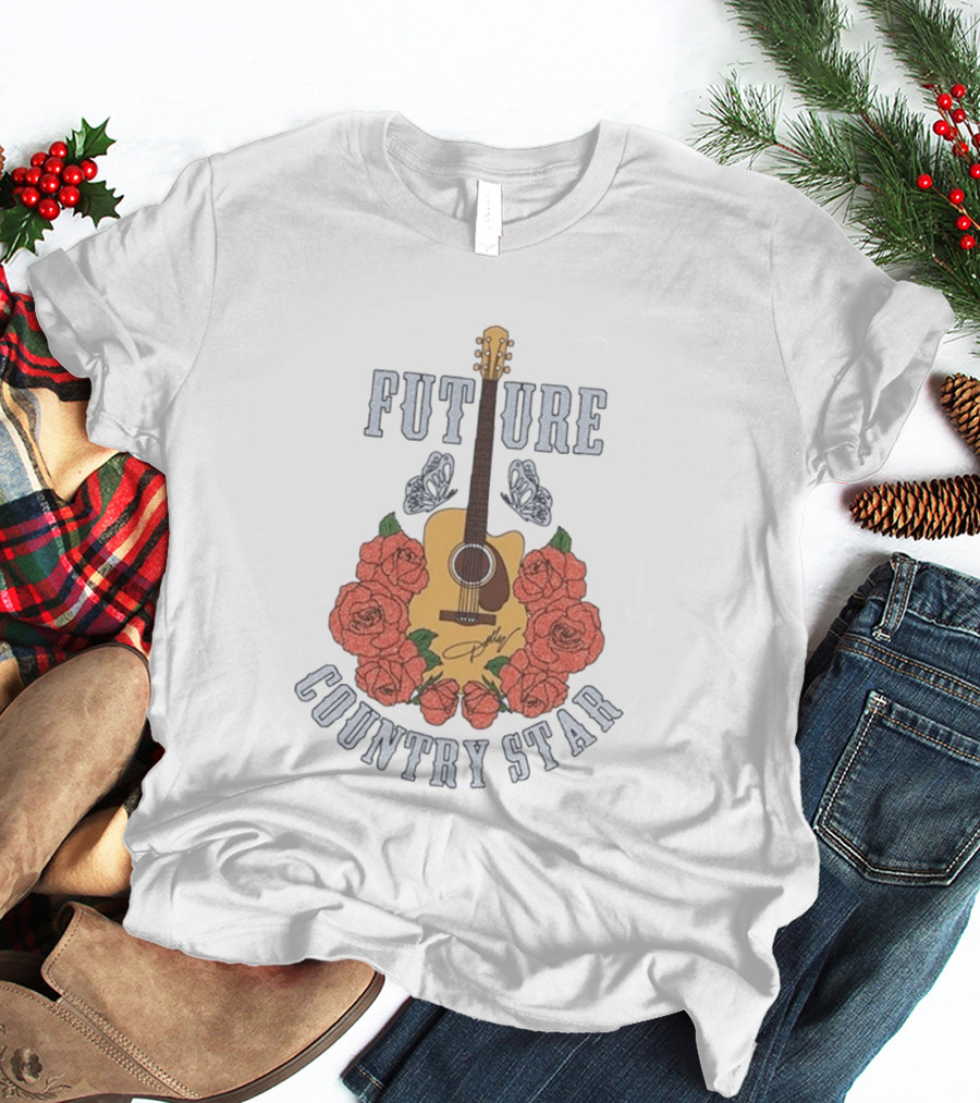 Future Country Star Dolly Parton 2026 Roses Guitar T-Shirt