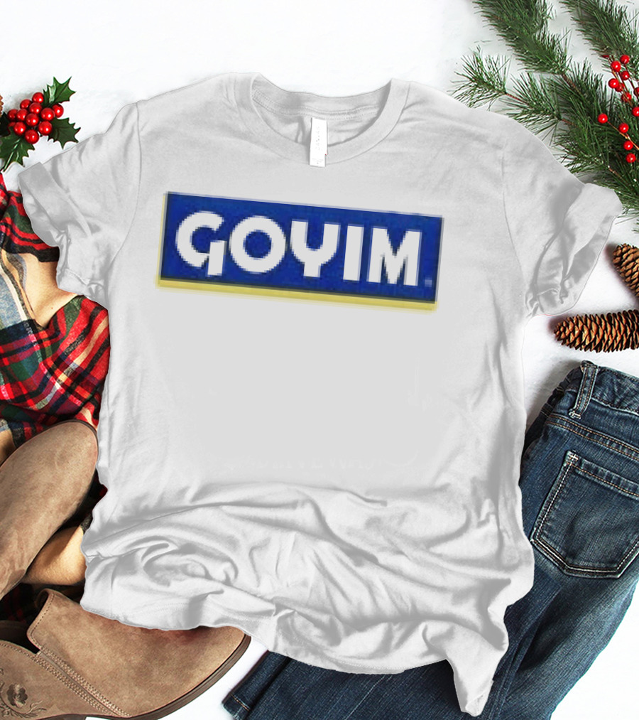 Hydeforce Goyim Text In Bold Font With Blue T-Shirt