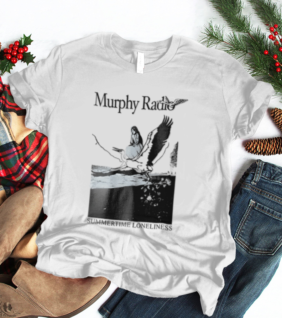 Murphy Radio Summertime Loneliness Woman On Flying Crane At Shore Line T-Shirt