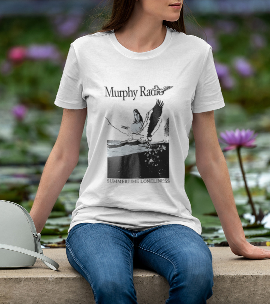Murphy Radio Summertime Loneliness Woman On Flying Crane At Shore Line T-Shirt