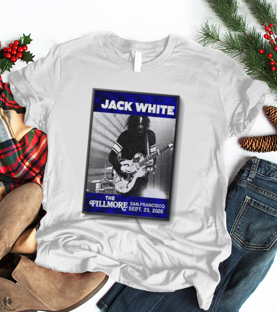 Jack White The Fillmore San Francisco September 23 2026 T-Shirt