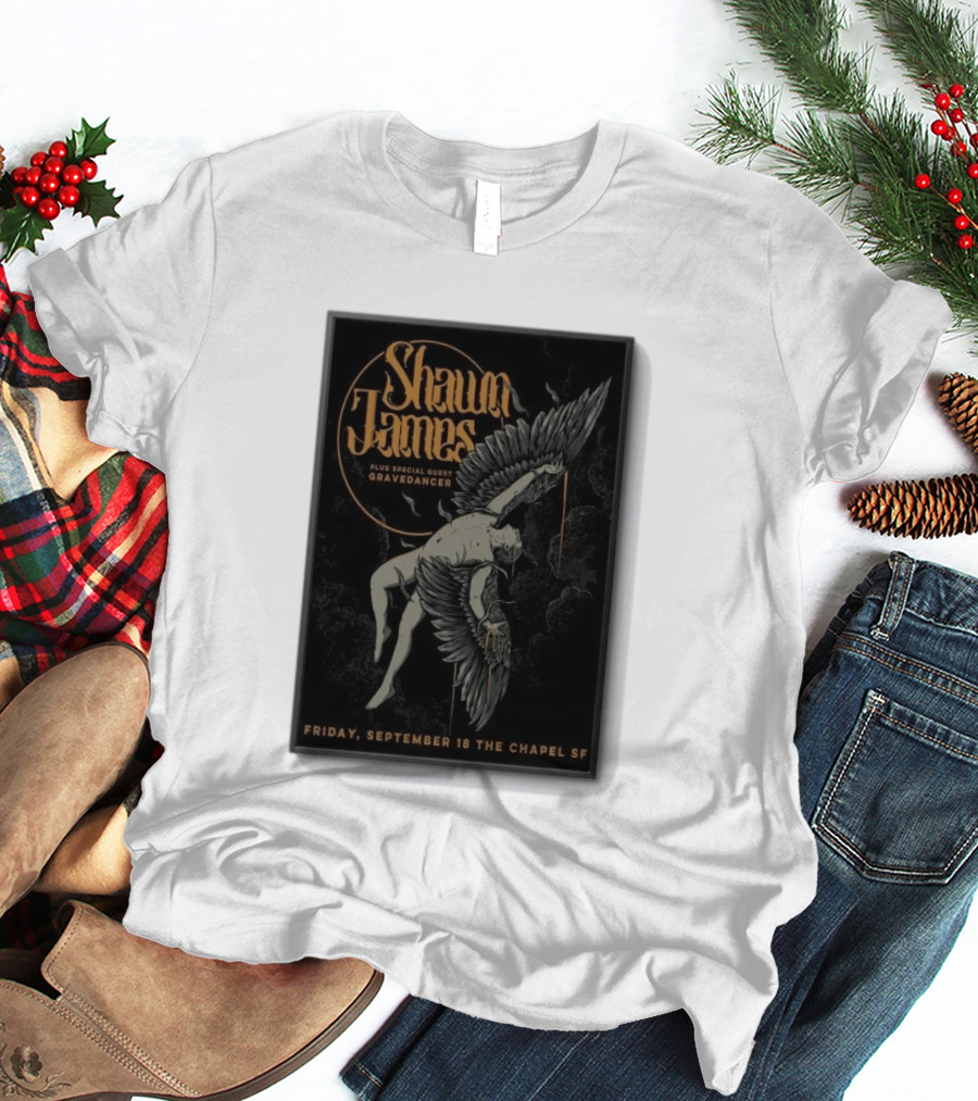 Shawn James San Francisco Concert Special Guest Gravedancer September 18 The Chapel SF T-Shirt
