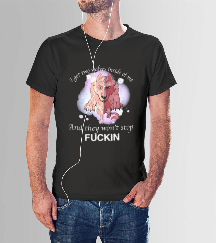 I Got Two Wolves Inside Of Me And They Wont Stop Fuckin Cartoon Split Wolf Pastel Cloud Funny Humor T-Shirt