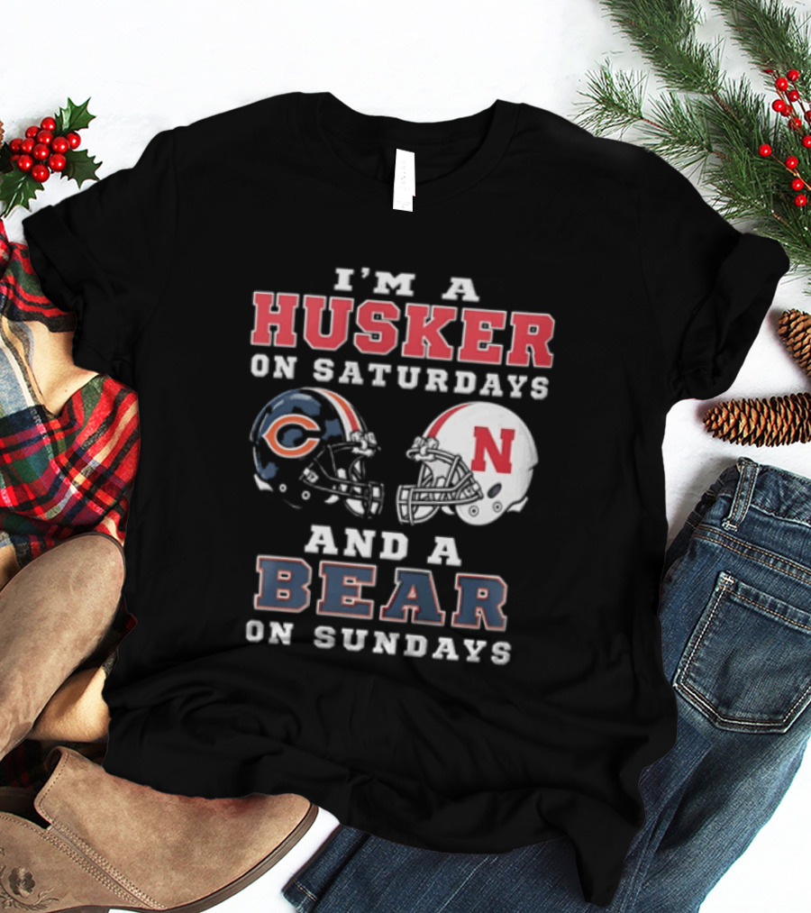 Nebraska Cornhuskers Saturdays Chicago Bears Sundays Sports Fan Gear T-Shirt