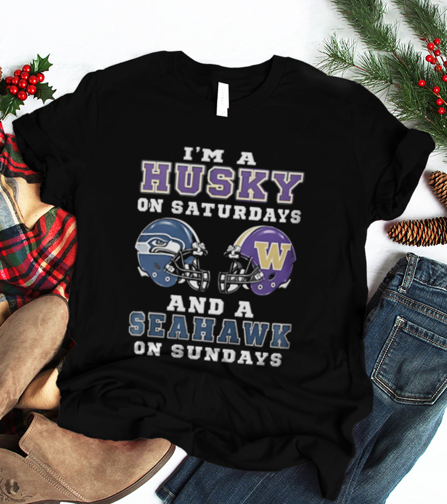 I'm A Husky On Saturdays And A Seahawk On Sundays Football T-Shirt