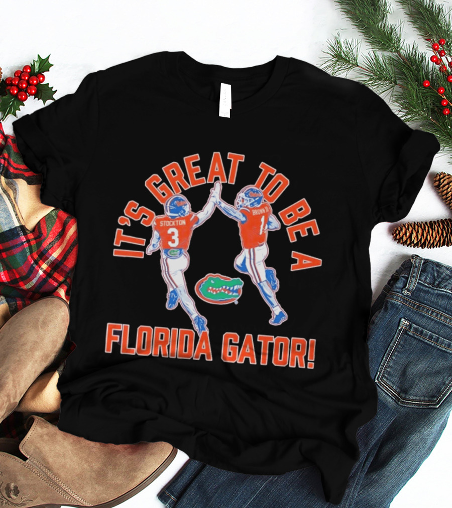 Florida Gators Football It's Great To Be A Gator Vernell Brown III Bailey Stockton High Five T-Shirt