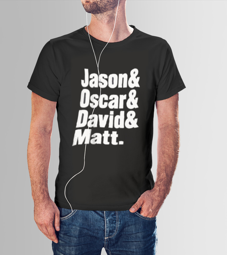 Jason Oscar David Matt Names List T-Shirt
