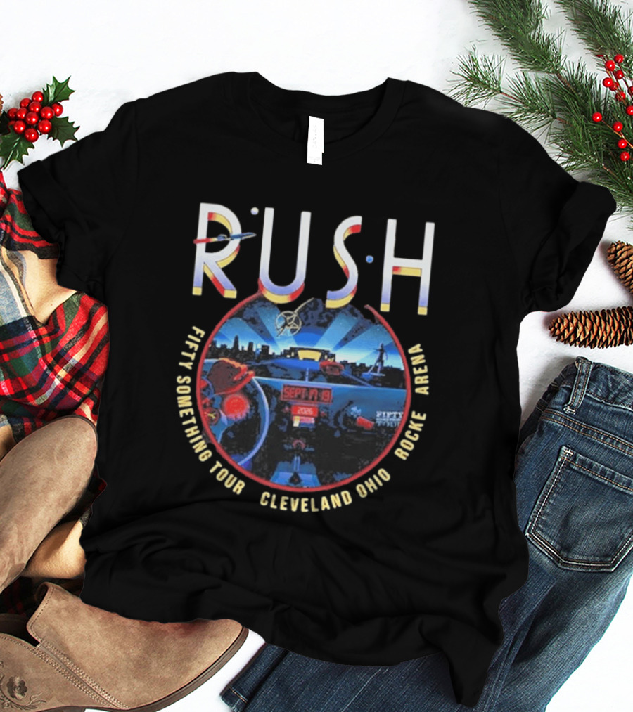 Rush Fifty Something Tour Cleveland Ohio Rocket Arena September 25 2025 T-Shirt