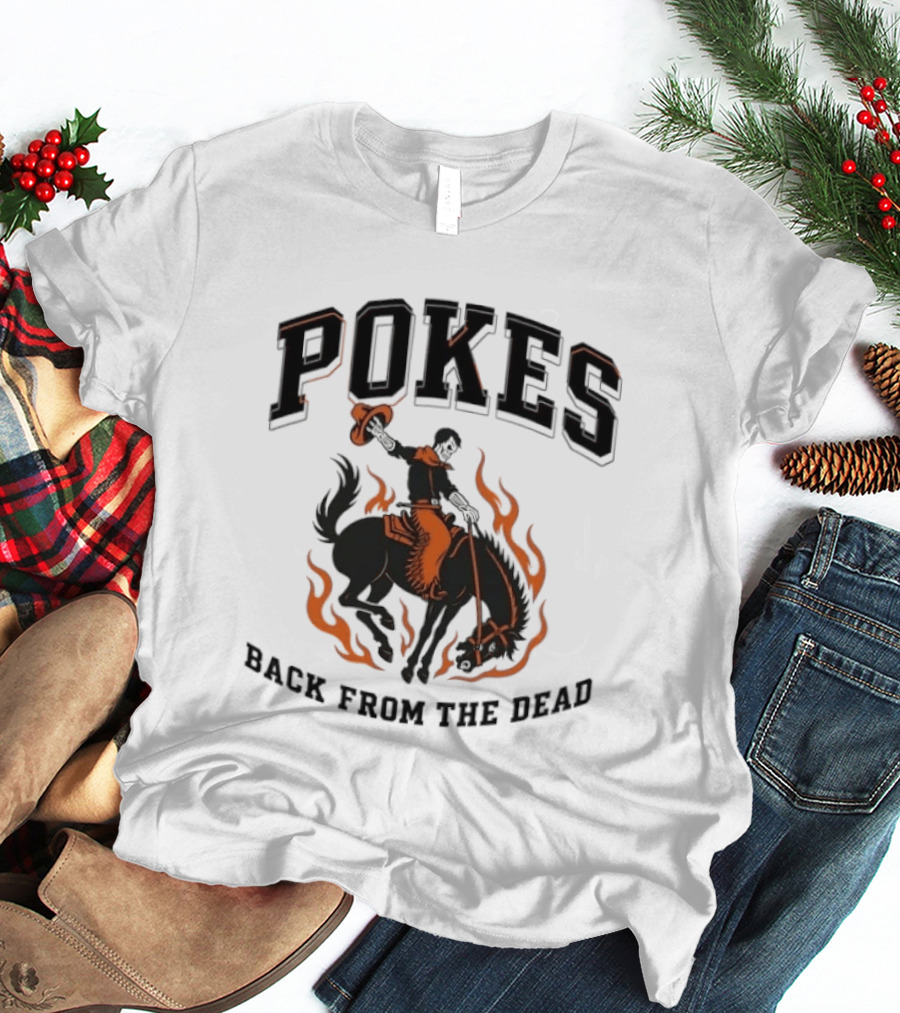 Pokes Back From The Dead Cowboy Riding Flaming Horse T-Shirt