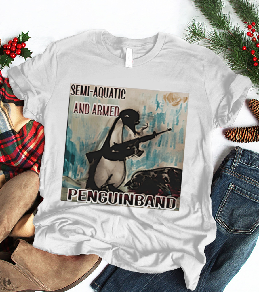 Semi Aquatic And Armed Penguin Band With Rifle T-Shirt