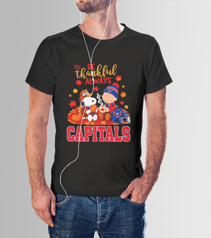 Be Thankful Always Snoopy And Charlie Brown Washington Capitals Cozy Autumn T-Shirt