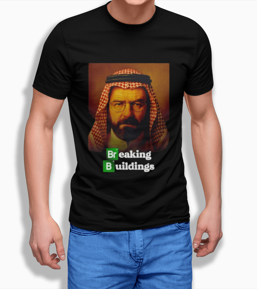 Breaking Buildings Bryan Cranston Walter White Middle Eastern Headdress T-Shirt