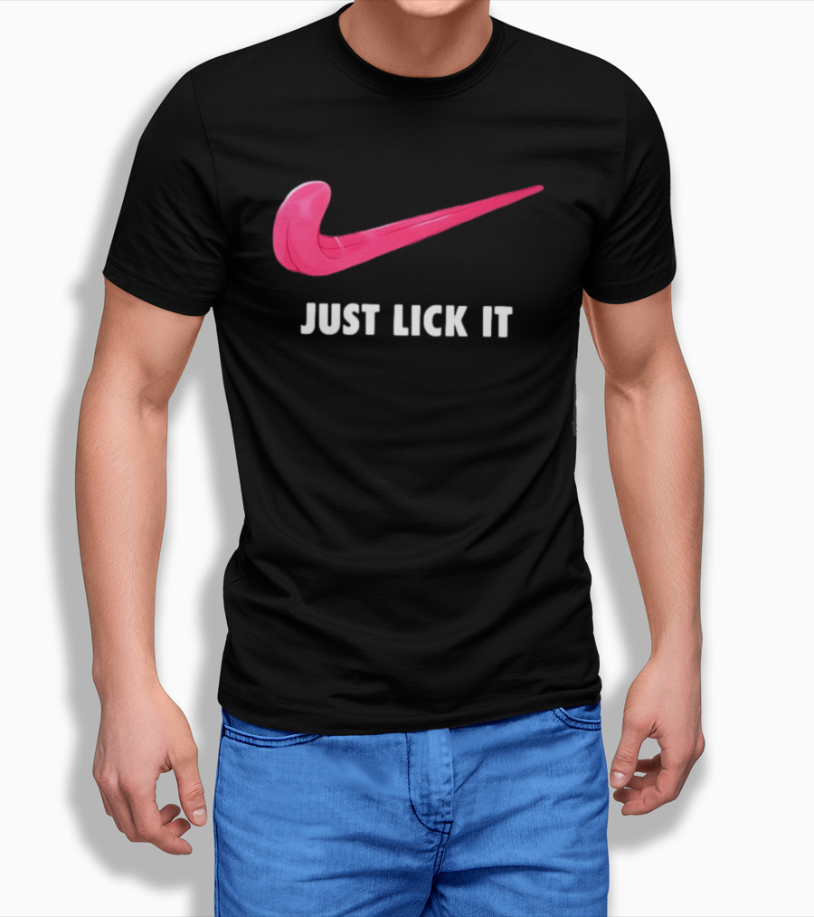 Just Lick It Tongue Swoosh Parody Humor T-Shirt