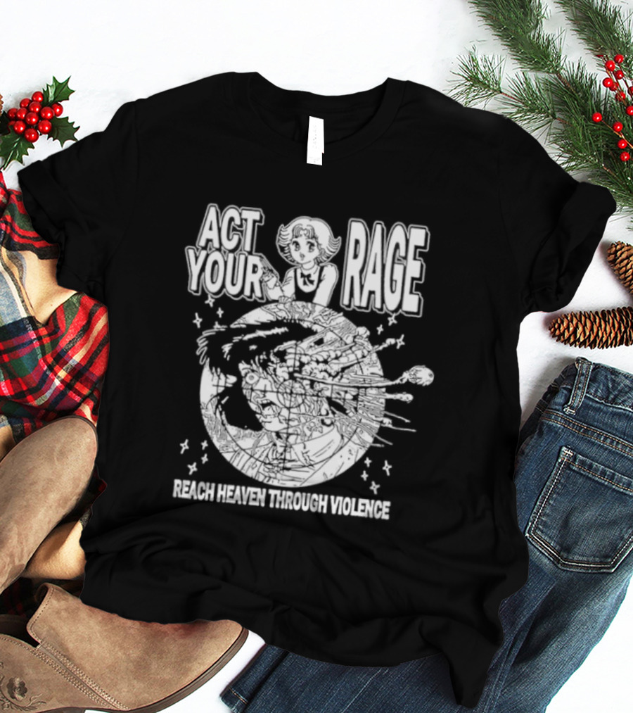 Ranze Eto Act Your Rage Reach Heaven Through Violence Anime Manga T-Shirt
