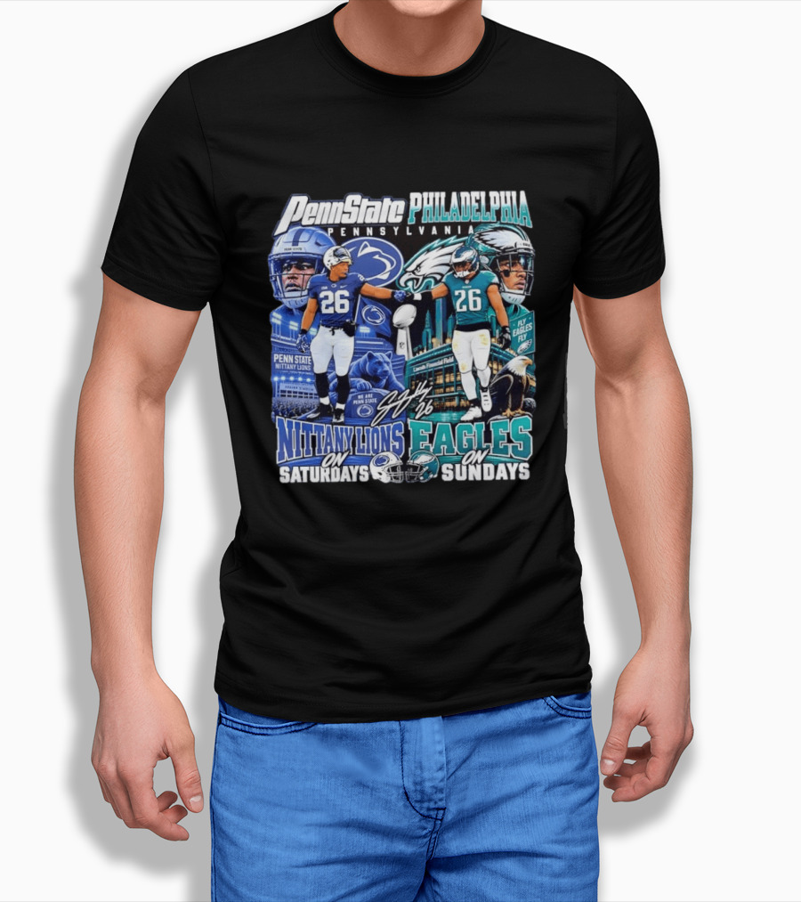 Penn State Nittany Lions Saquon Barkley No 26 Philadelphia Eagles Fly Eagles Saturdays Sundays T-Shirt