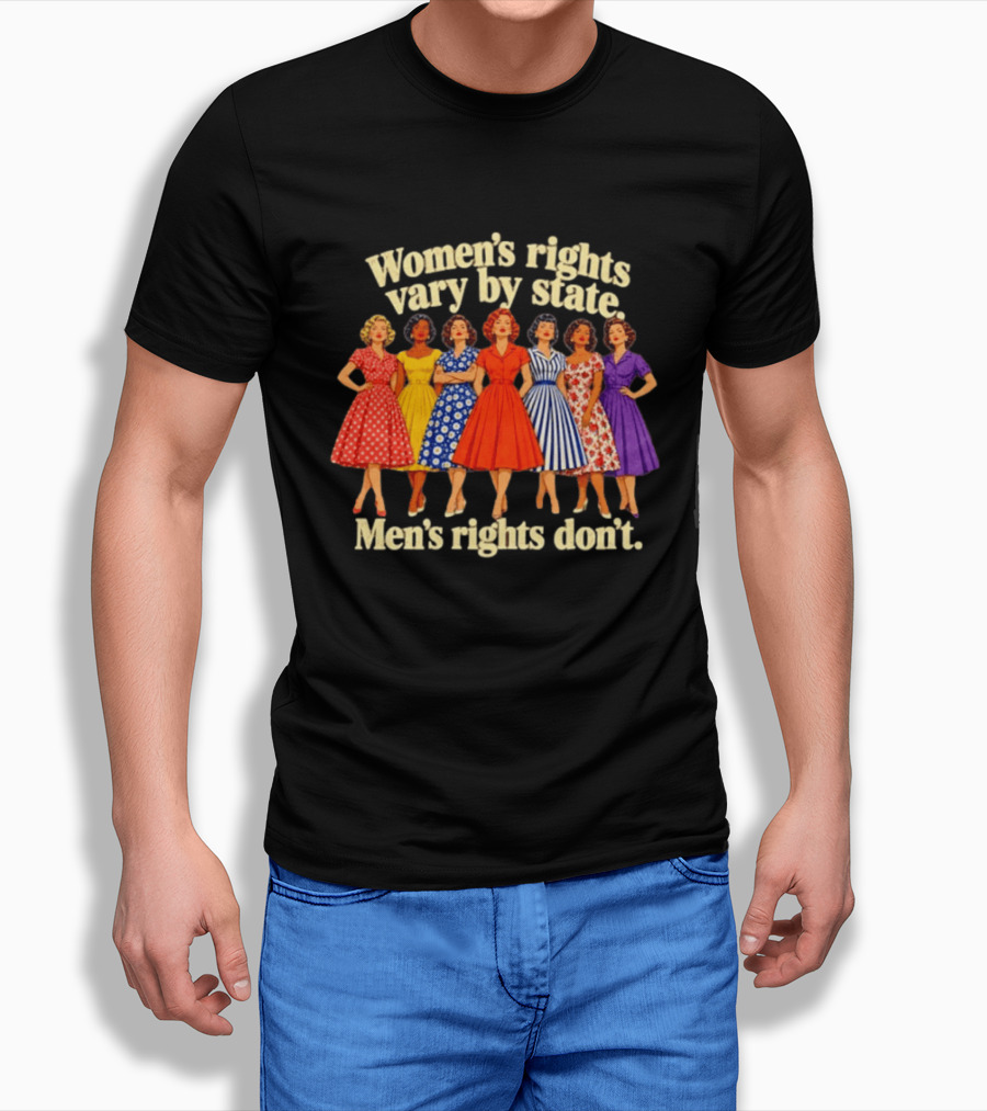 Women's Rights Vary By State Men's Rights Don't Vintage Dresses T-Shirt