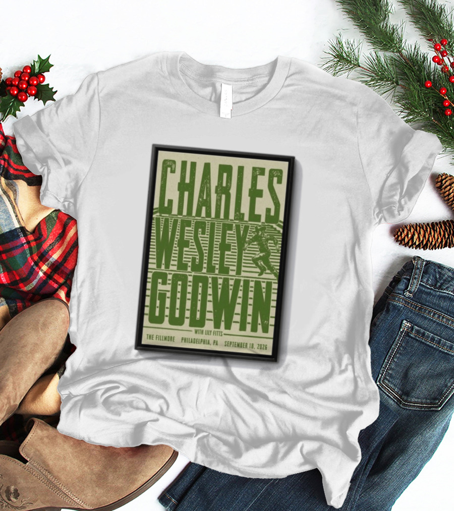 Charles Wesley Godwin The Fillmore Philadelphia PA September 18 2026 T-Shirt